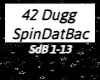 42 Dugg - SpinDatBac