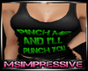 Pinch Me & I'll Punch U