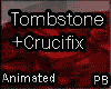 {PB}Tomb Stone+Crucifix