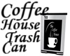 Coffee House Trash
