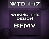 {WTD} Waking The Demon