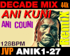 Ani Kuni Decade Remix