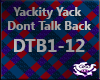 Dont Talk Back