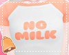 🔔 No Milk O II