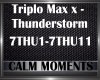Triplo Max -Thunderstorm