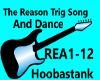 Reason Trig Song & Dance