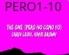 THE ONE(PERO NO COMO YO)