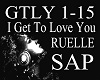 *gtly -I Get To Love You
