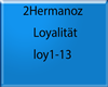 2HermanoZ - Loyalität