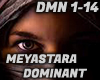 MEYASTARA - DOMINANT