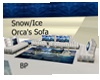 (BP)Snow/Ice Orca's Sofa