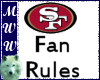 49er Fan Rules