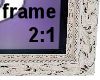 ornate french frame 2:1