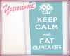 [Y] KeepCalm & EatCcakes