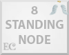 EC| 8 Standing Nodes DRV