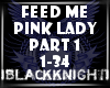 Feed Me Pink Lady 
