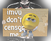Don't censor me😔👌