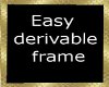 Gold frame 2 derivable