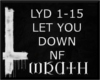 [W] LET YOU DOWN NF