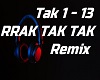 A**RRAK TAK TAK Remix