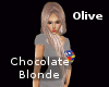 Olive - Chocolate Blonde