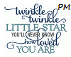 Twinkle wall/rug quote