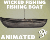 *BO WICKED FISHING BOAT