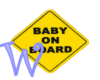 *W* Baby on Board Sign