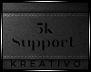 5K Support Sticker