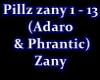 Zany Pillz Adaro Phranti