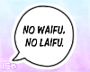 N' No Waifu Bubble