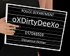 oXDirtyDeeXo placard