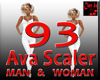 AVA SCALING - 93  M & W