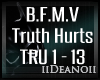 B.F.M.V - Truth Hurts
