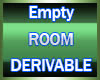 Empty Room Derivabl L