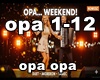 Opa opa ...weekend