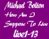 Supposed To Live Without