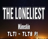 THE LONELIEST p1