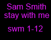 Sam Smith stay with me