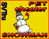 Snowmen pet