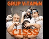 Grup Vitamin - Cısss