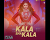 Kala Sha Kala