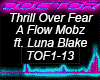 Thrill Over Fear