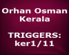 Orhan Osman - Kerala