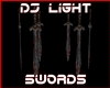 Swords DJ LIGHT