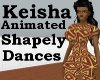 Keisha Shapely & Dances