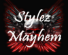 Stylez Mayhem
