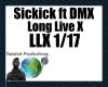 Sickick - long live X