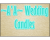 ~A'A~ wedding candles