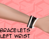 !A! Left Bracelets